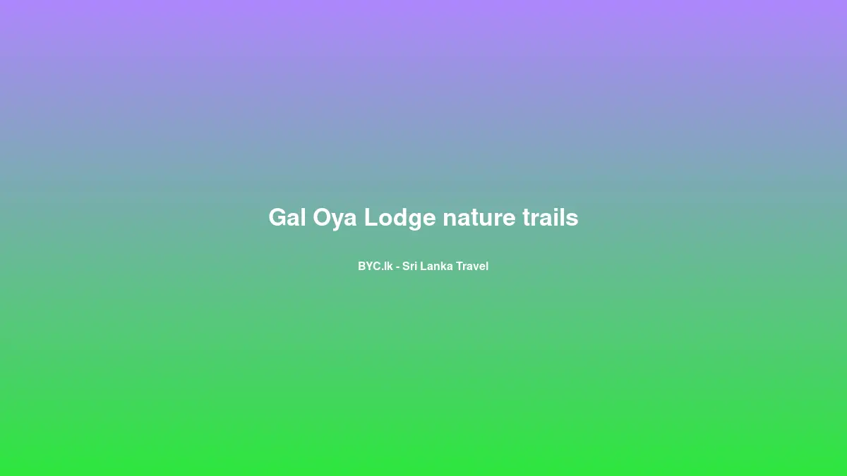Gal Oya Lodge nature trails, Sri Lanka