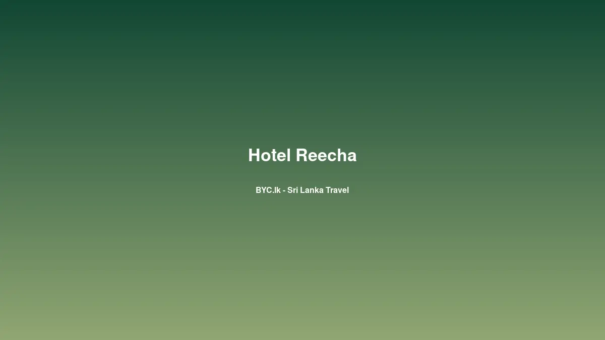 Hotel Reecha, Sri Lanka
