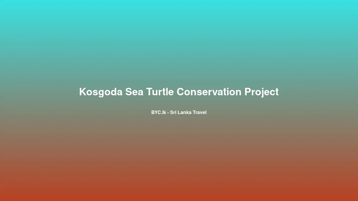 Kosgoda Sea Turtle Conservation Project, Sri Lanka