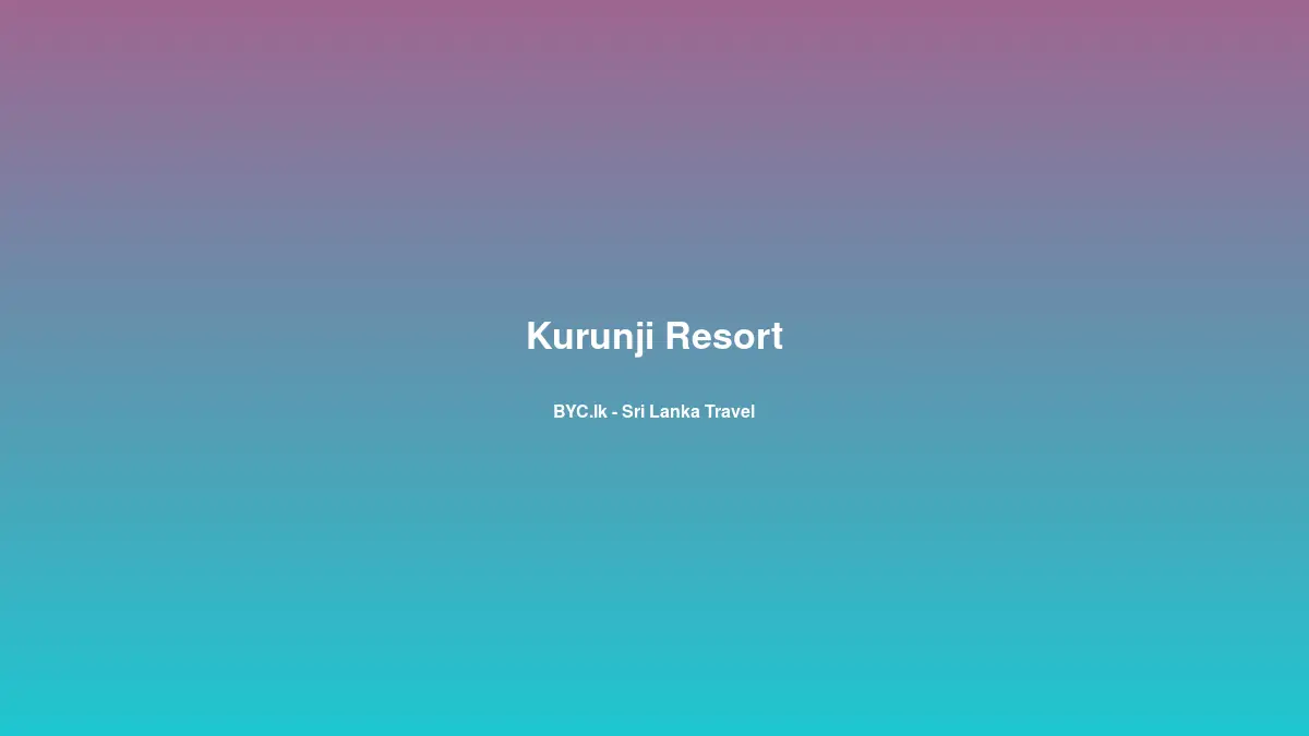 Kurunji Resort, Sri Lanka
