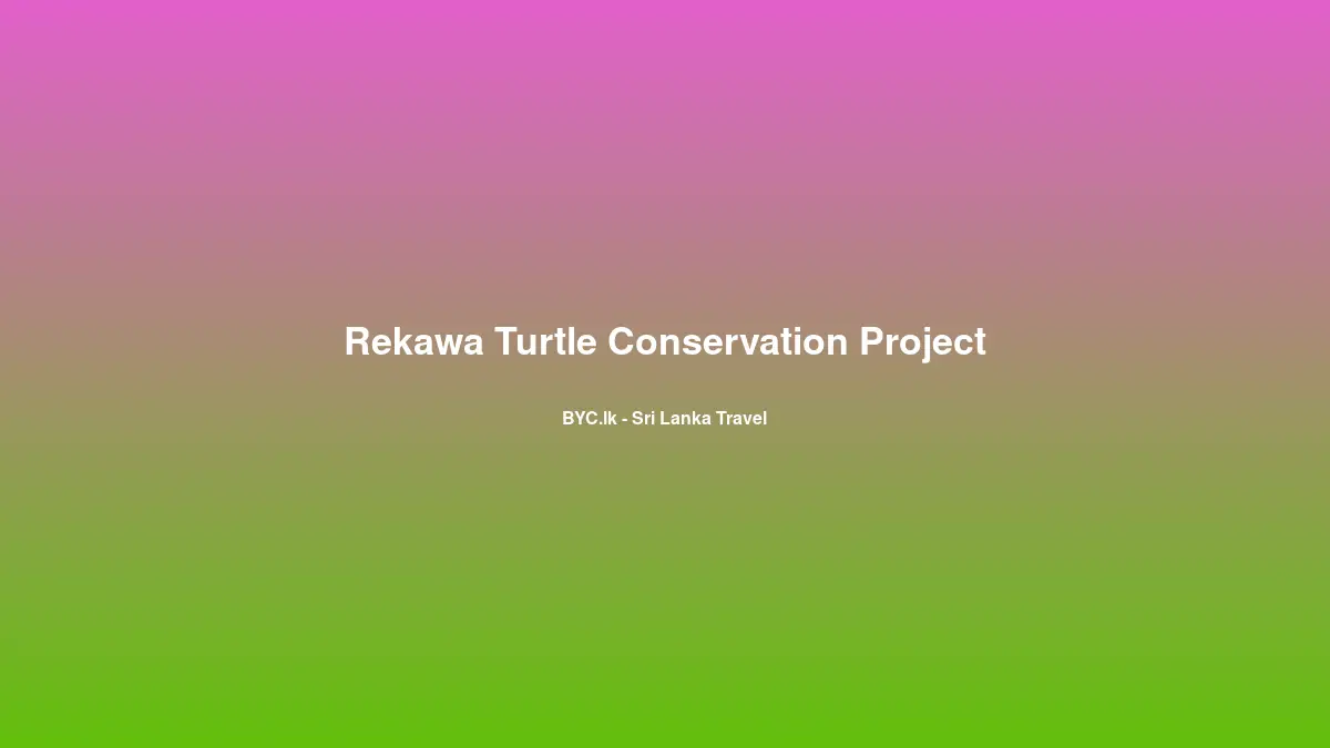 Rekawa Turtle Conservation Project, Sri Lanka