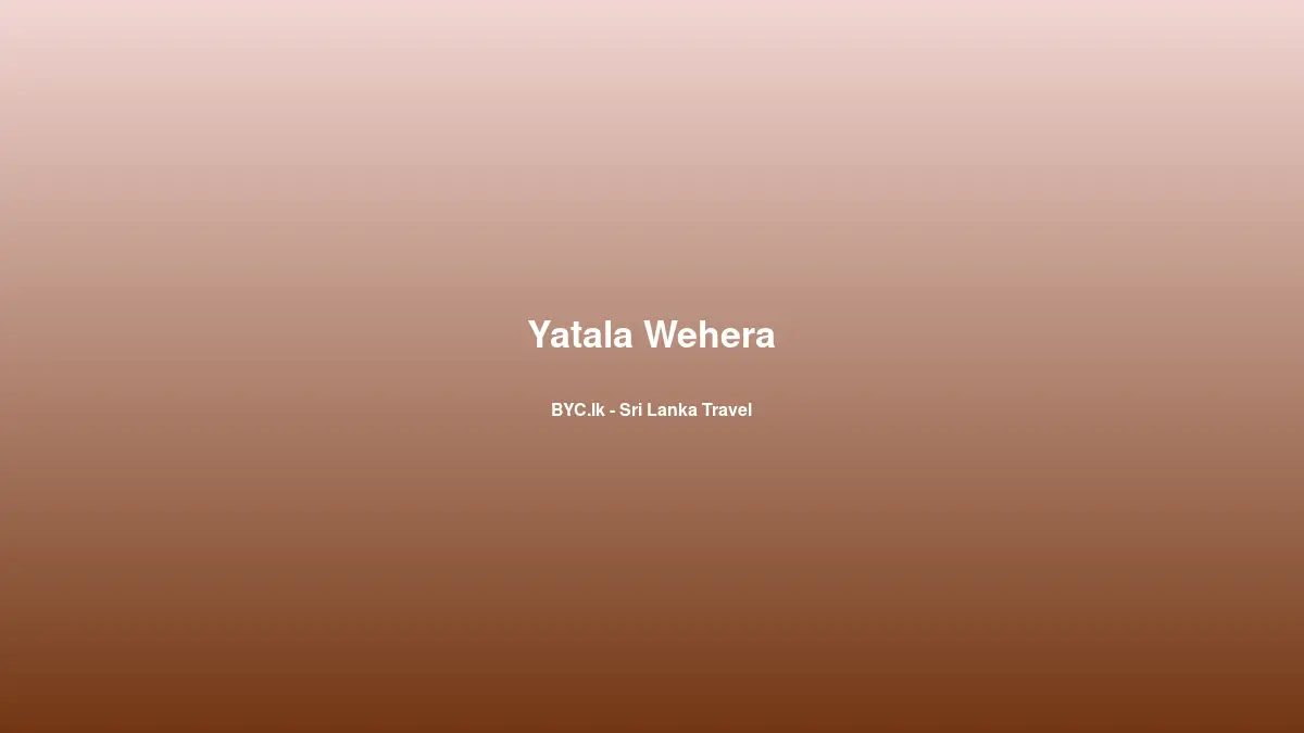 Yatala Wehera, Sri Lanka